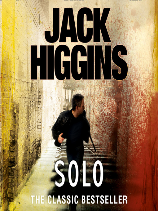 Title details for Solo by Jack Higgins - Available
